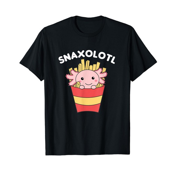 Snaxolotl Axolotl Lovers Cute Animals Eat Fries Axolotl T-Shirt