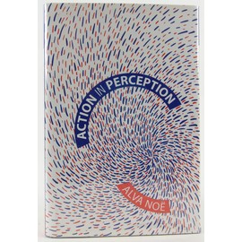 Action In Perception (Representation and Mind)