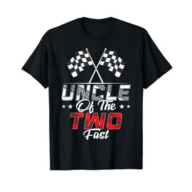 Uncle Of The Two Fast Second Birthday Racing Car Family T-Shirt