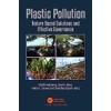 Plastic Pollution: Nature Based Solutions and Effective Governance