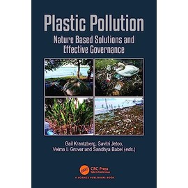 Plastic Pollution: Nature Based Solutions and Effective Governance