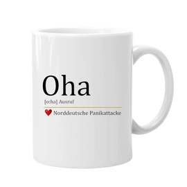 Lustige Kaffeetasse OHA Norddeutsche Panikattacke, 330ml, Spülmaschinenfest, Keramik, Weiß