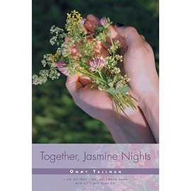 Together, Jasmine Nights