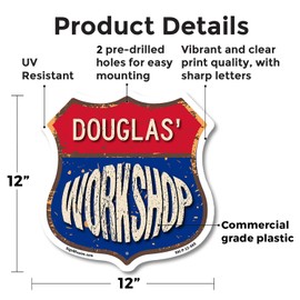 Douglas's Workshop 12 inch X 12 inch Shield Shaped Commercial Grade Plastic Sign Weather Resistant, UV Protected To last, Gift for Dads and Uncles Classic Americana Crafted in the USA