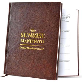 Sunrise Manifesto from SaltWrap - Guided Morning Journal and Minimalist Planner - Productivty, Blank Page Journaling, and Gratitude Prompts - 10 Minutes or Less Daily