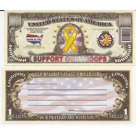 Support Our Troops $Million Dollar$ Novelty Bill Collectible by AAC