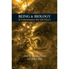 Being & Biology: Is Consciousness the Life Force?