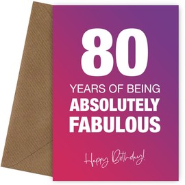 Fabulously Funny 80th Birthday Card for Women - Absolutely Fabulous and Celebrating 80 Years Old with Birthday Card, Absolutely Fabulous, 80
