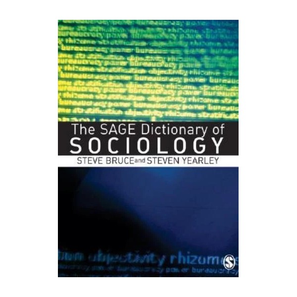 The Sage Dictionary Of Sociology