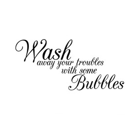 Wash Away Your Troubles with Some Bubbles Wall Sticker Removable Peel Wall Decal Home Decor Art Murals