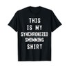 This Is My Synchronized Swimming Shirt T-Shirt