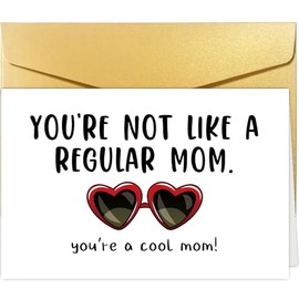Humorous Mothers Day Card, Funny Mother's Day Card, Mothers Day Card for Mom Sister Her Friends, Not Regular Mom, Cool Mom Card
