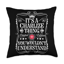 Charlize Name Its A Charlize Thing You Wouldn't Understand Throw Pillow
