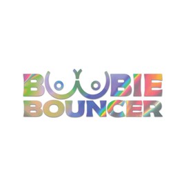 Boobie Bouncer V2 Premium Sticker Decal Oil Slick Rainbow Holographic Metallic 4x4 Off Road Offroad Overland v2 - Oil Slick - 2" W x 0.69" H