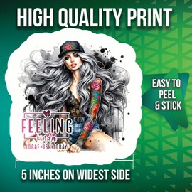 Feeling Kinda IDGAF-ISH Today Stickers - 5" On Longest Side - Tattoos Flowers - 2 Pack - High Adhesive Tack - Bumper Stickers for Cars, Truck, SUV - Made in USA - PLDFS2045