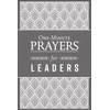 One-Minute Prayers for Leaders