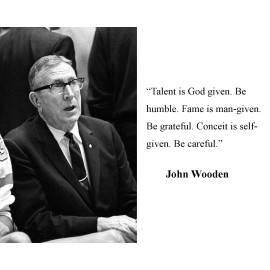 Coach John Wooden UCLA  " be humble" Quote 8 x 10 Photo Picture Photograph d1