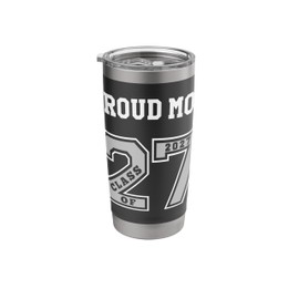 PROUD MOM CLASS OF 2027 - PROUD MOM SWAG CLASS OF 27 Stainless Steel Insulated Tumbler