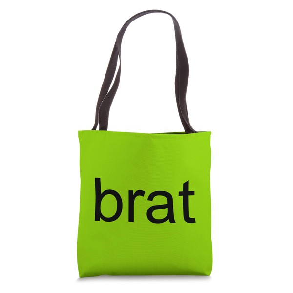 Brat - Funny Slang Sarcasm Fashion Statement I'm So Julia