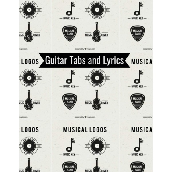Guitar Tabs and Lyrics: Cahier de tablatures guitare et chant