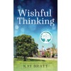 Wishful Thinking: (The Wishing Tree series book 9)