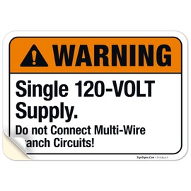 Single 120 Volt Supply ANSI Sign, 10x7 Inches, 4 Mil Vinyl Decal Stickers Weather Resistant, Made in USA