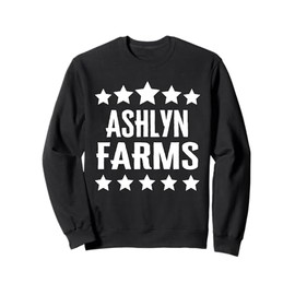 Ashlyn Farms Family Reunion Squad First Last Name Sweatshirt