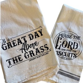 Kitchen Towels - Cotton Lint-Free Cloth; It's a Great Day Above the Grass! Praise the Lord and Pass the biscuits! Cowboy quotes - Great for Cast Iron - Style: Great Day Above The Grass