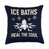 Ice Baths Heal The Soul Funny Cold Plunge Therapy Wellness
