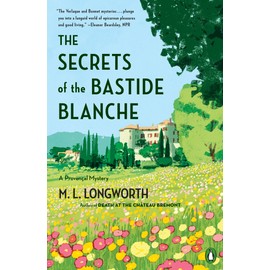 The Secrets of the Bastide Blanche: A Verlaque and Bonnet Mystery: 7