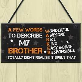 RED OCEAN FUNNY Gift For Your Brother Hanging Plaque Birthday Gifts For Him Keepsake Family Plaque
