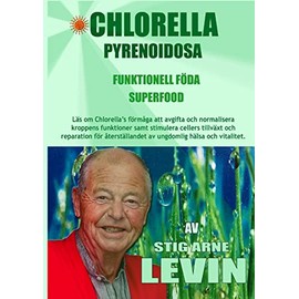 Chlorella Pyrenoidosa - Funktionell Föda - Superfood