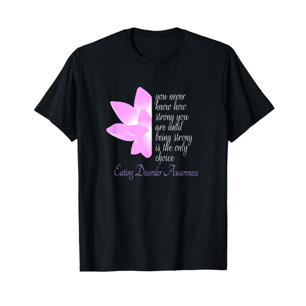 Eating Disorder Awareness Recovery Support T-Shirt