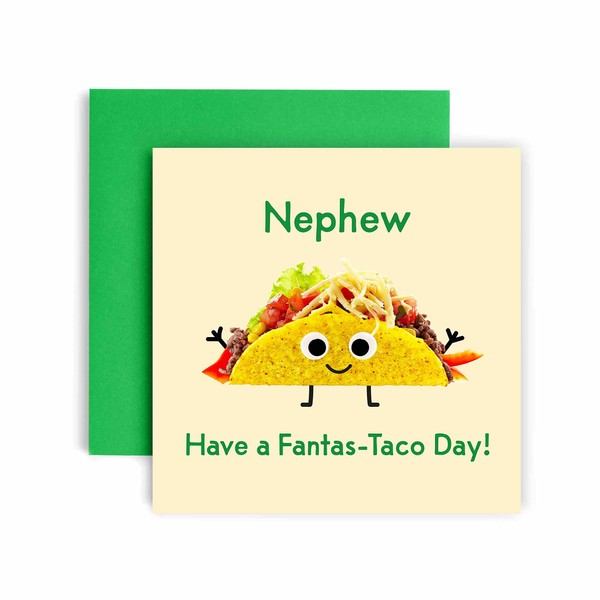Huxters Birthday Cards for Men - Have A Fantas-Taco Funny Birthday Card for him Nephew - Funny Birthday Day Card for Best Friend Fun Happy Birthday - 14.8cm (Nephew)