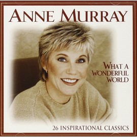 What A Wonderful World [2 CD] by Anne Murray [['audioCD']]