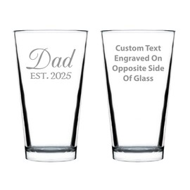 Custom Dad Est 20XX - New Father Custom Pint Glass Gift for First Time Parents - Decorative 16 Oz Glasses