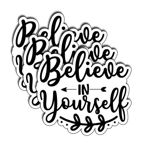 (3Pcs) Believe in Yourself Sticker Funny Mom Stickers Decals Decorate