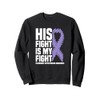 His Fight Is My Fight Pulmonary Hypertension Awareness Sweatshirt
