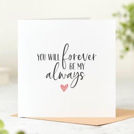 Beau Willows You Will Forever Be My Always Happy Anniversary Card for Girlfriend Boyfriend Husband Wife