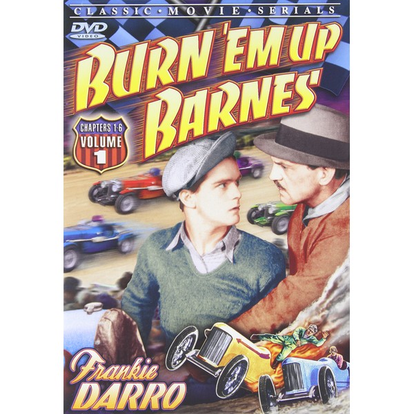 Burn 'Em Up Barnes Volumes One and Two (Complete Serial)
