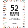 52 Prayers for Kids: Devotional and Activity Coloring Book