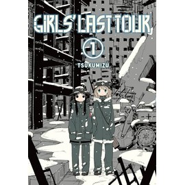 Girls' Last Tour, Vol. 1 (Volume 1) (Girls' Last Tour, 1)
