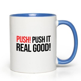 Bubble Hugs Nurse 2Tone Blue Mug 11oz - Push! Push it - Labor Clinical Certified Nursing Assistant Surgical Emergency Oncology Practitioner