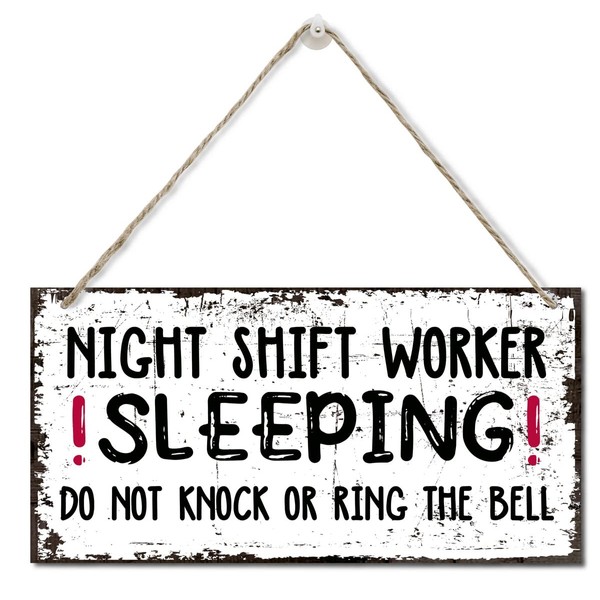 Night Shift Worker Sleeping Do Not Knock Or Ring The