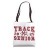 Track Senior Night Track Senior 2025 Graduation 34 Tote Bag