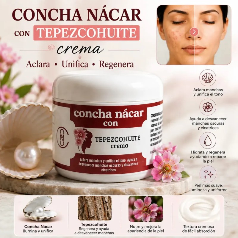 Crema Concha Nácar Con Tepezcohuite Aclarante Manchas Oscura