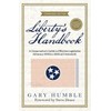 Liberty's Handbook: A Conservative's Guide to Effective Legislative Advocacy Within a Biblical Framework: Tennessee Edition