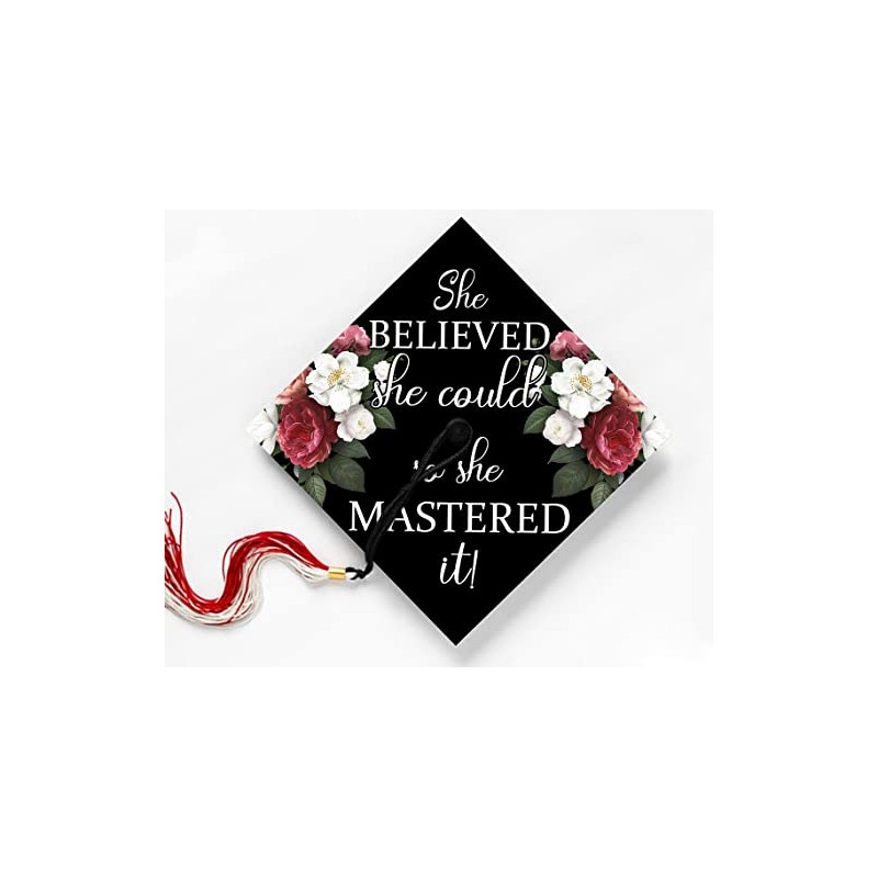 She Believed She Could So She Mastered It!, Graduation Cap,