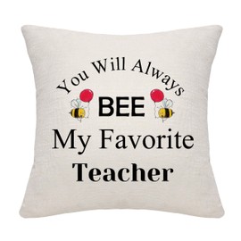 Bommex Teacher Gift You Will Always Bee My Favorite Teacher Cushion Cover for Teachers Appreciation Gift Graduation End of This Year Gift Thank You Gift Birthday (bee my favorite teacher)