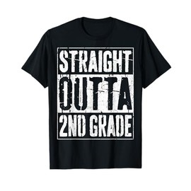 Straight Outta 2nd Grade Shirt Second Grade Graduation T-Shirt